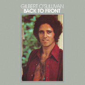 Back To Front (deluxe edition) — Gilbert O'Sullivan
