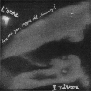 I. MIRROR — L'orne