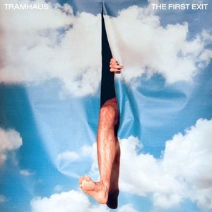 The First Exit — Tramhaus
