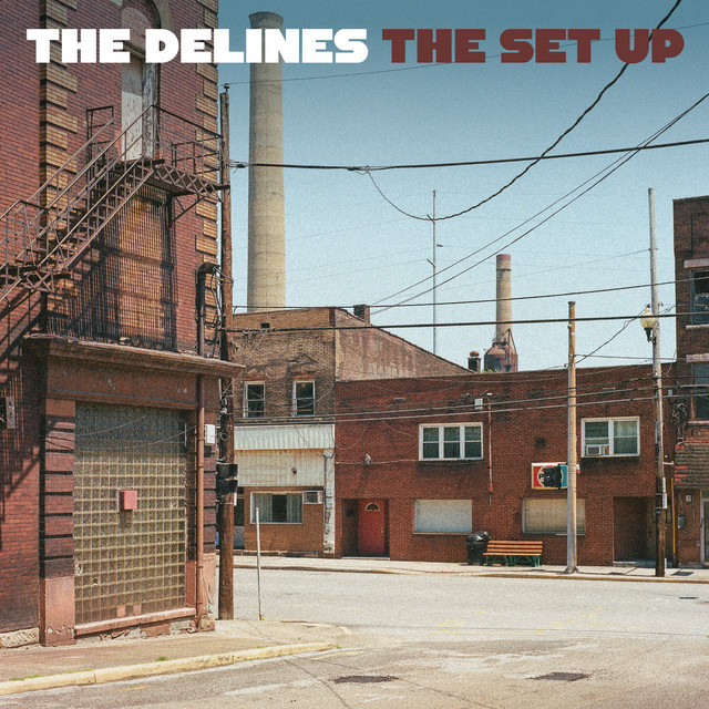 The Set Up — The Delines
