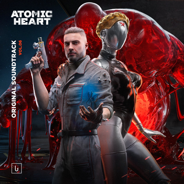 Atomic Heart, Vol.6 (Original Game Soundtrack) — Atomic Heart