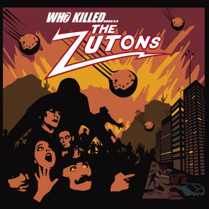 Who Killed The Zutons? — The Zutons