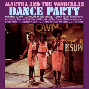 Dance Party — Martha Reeves & The Vandellas