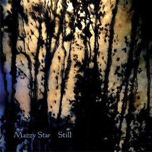 Still EP — Mazzy Star