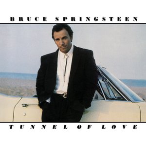 Tunnel of Love — Bruce Springsteen
