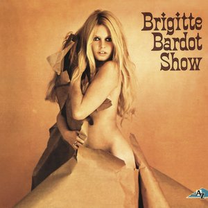 Brigitte Bardot Show 67 — Brigitte Bardot