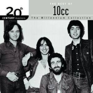 20th Century Masters: The Millennium Collection: Best Of 10CC — 10cc