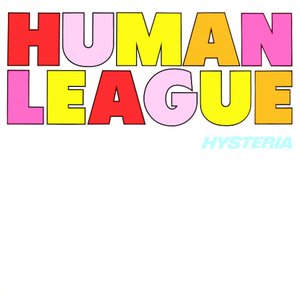 Hysteria — The Human League