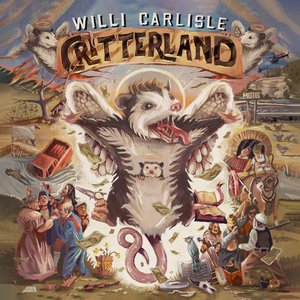 Critterland — Willi Carlisle