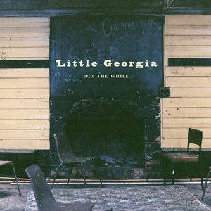 All The While — Little Georgia