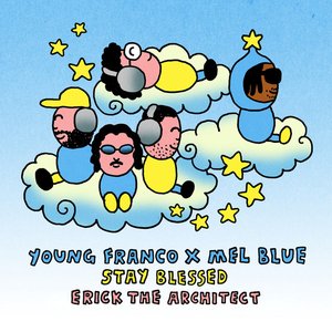 Stay Blessed — Young Franco