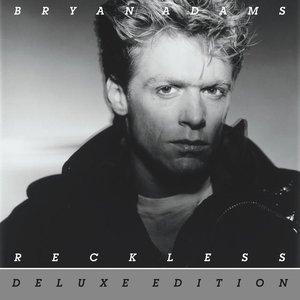 Reckless (30th Anniversary / Deluxe Edition) — Bryan Adams