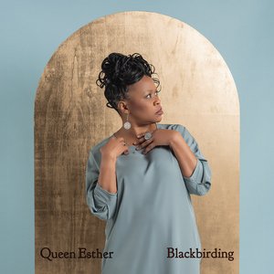 Blackbirding — Queen Esther