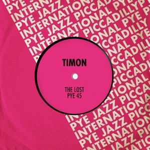The Lost Pye 45 — Timon