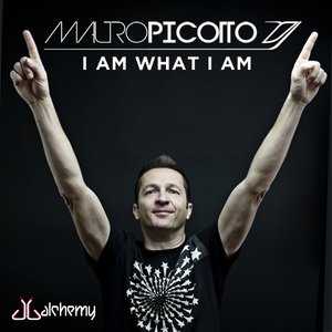 I Am What I Am — Mauro Picotto