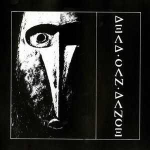Dead Can Dance (Remastered) — Dead Can Dance