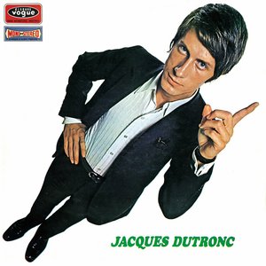 Et Moi, Et Moi, Et Moi — Jacques Dutronc