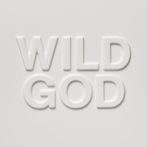 Wild God — Nick Cave & the Bad Seeds