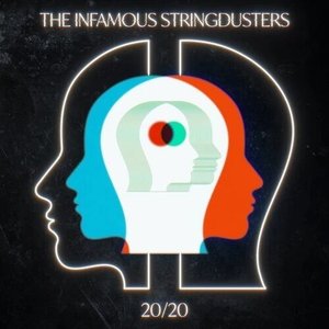 20/20 — The Infamous Stringdusters