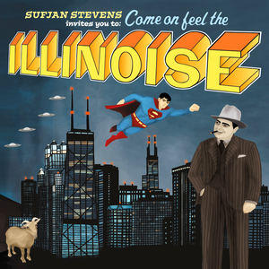 Illinois — Sufjan Stevens