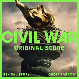 Civil War (Original Score) — Ben Salisbury