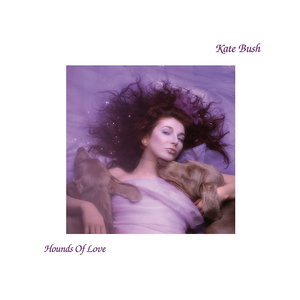 Hounds of Love — Kate Bush