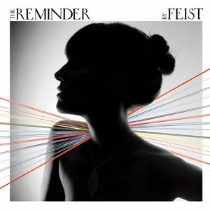 The Reminder — Feist