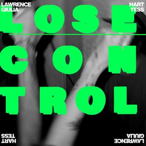 Lose Control — Lawrence Hart
