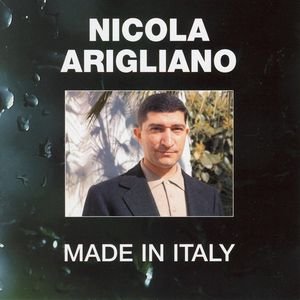 Made In Italy — Nicola Arigliano