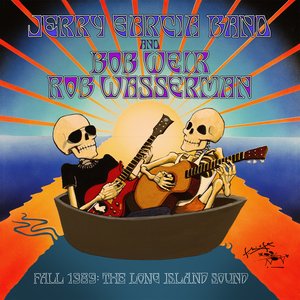Fall 1989: The Long Island Sound — Bob Weir & Rob Wasserman