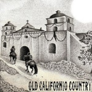 Old Californio Country — Old Californio