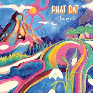 Flowers — Phat Dat