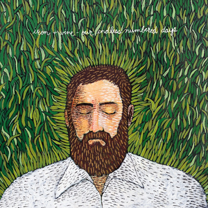 Our Endless Numbered Days — Iron & Wine