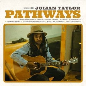 Pathways — Julian Taylor