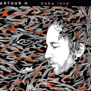 Baba Love — Arthur H