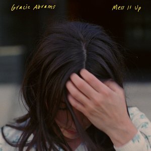 Mess It Up — Gracie Abrams