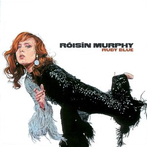 Ruby Blue — Róisín Murphy