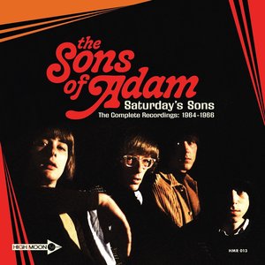 Saturday's Sons | The Complete Recordings: 1964-1966 — The Sons of Adam