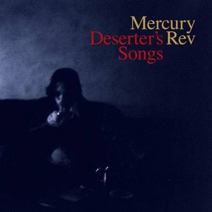 Deserter's Songs (Remastered) — Mercury Rev