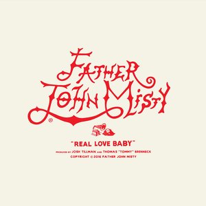 Real Love Baby — Father John Misty