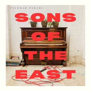 Palomar Parade — Sons of the East