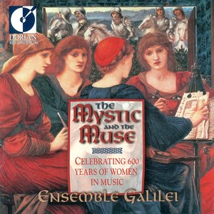 The Mystic and the Muse (Celebrating 600 Years Of Women in Music) — Traditional