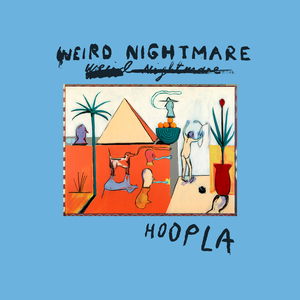 Hoopla — Weird Nightmare