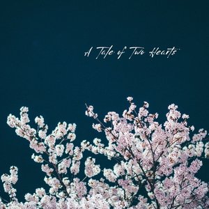 A Tale of Two Hearts — James & LIsa