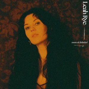 Room Of Disbelief — Leah Rye