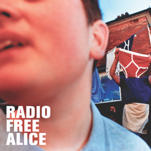 Radio Free Alice — Radio Free Alice