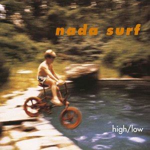 High/Low — Nada Surf