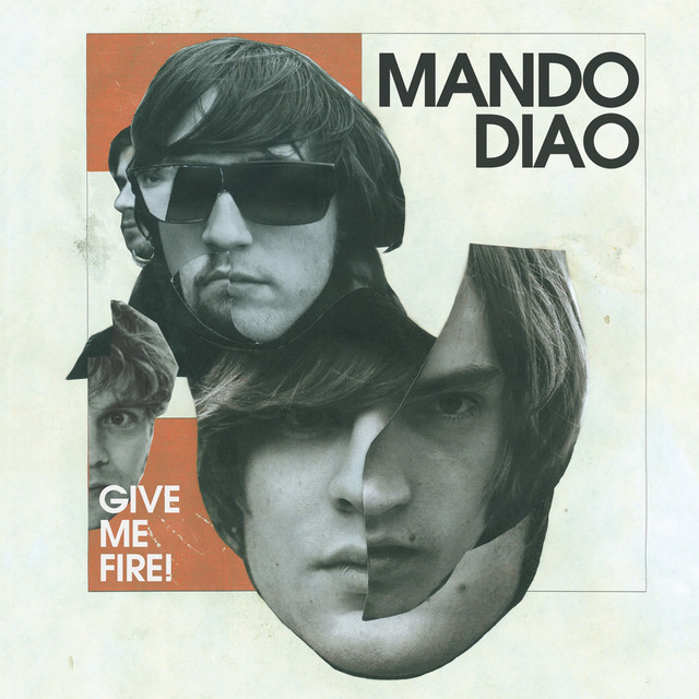 Give Me Fire (Deluxe Version) — Mando Diao