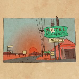 Motel Breakfast — Mac Leaphart