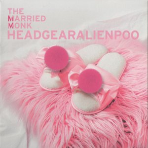 Headgearalienpoo — The Married Monk